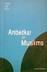 Ambedkar on Muslims - Dr. Anand Teltumbde
